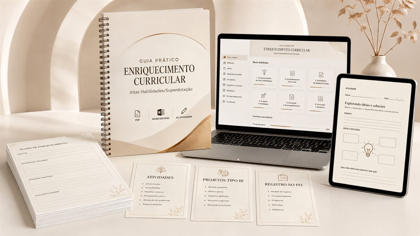 Guia de Enriquecimento Curricular para Altas Habilidades/Superdotação — PDF, Word editável e 20 atividades
